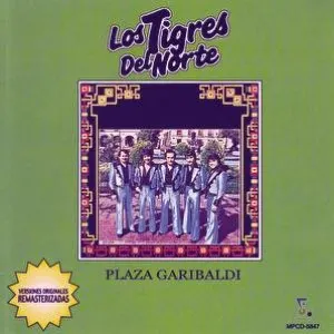 Pochette de Plaza Garibaldi de Los Tigres del Norte
