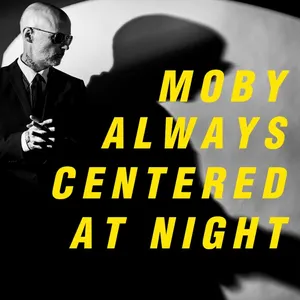 Pochette de Always Centered at Night de Moby