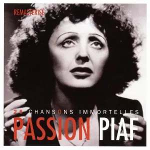 Pochette Passion Piaf: 25 Chansons immortelles