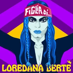 Pochette de Figlia di... de Loredana Bertè