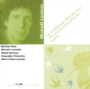 Pochette de La conférence des oiseaux de Michaël Levinas
