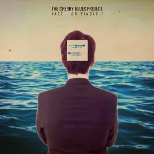 Pochette de Jazz (CD1) de The Cherry Blues Project