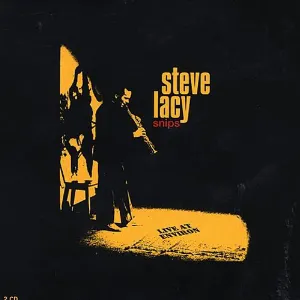 Pochette de Snips: Live at Environ de Steve Lacy