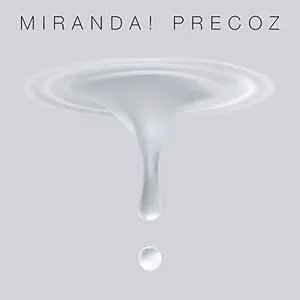 Pochette de Precoz de Miranda!