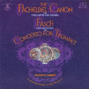 Pochette Pachelbel: Canon / 2 Suites for Strings / Fasch: Concerto for Trumpet / 2 Symphonies
