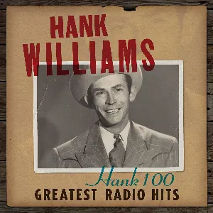 Pochette Hank 100: Greatest Radio Hits