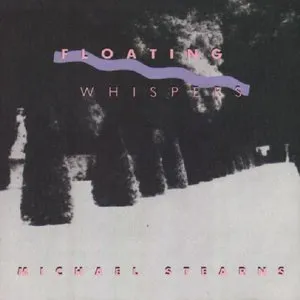 Pochette de Floating Whispers de Michael Stearns