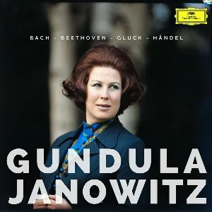 Pochette de Gundula Janowitz sings Bach, Beethoven, Gluck & Händel de Ludwig van Beethoven - Christoph Willibald Gluck - Johann Sebastian Bach - George Frideric Handel - Gundula Janowitz - Karl Richter