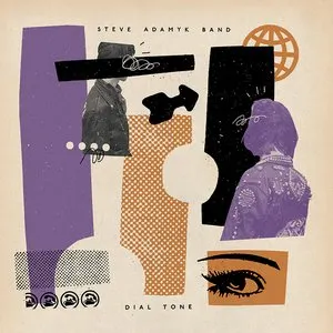 Pochette de Dial Tone de Steve Adamyk BAND