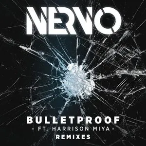 Pochette de Bulletproof (Remixes) de NERVO