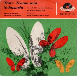 Pochette de Tanz , Traum und Sehnsucht de Werner Müller und sein Orchester