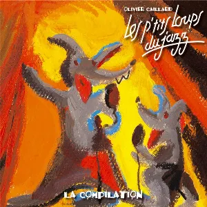 Pochette de Les P'tits Loups du jazz : La Compilation de Olivier Caillard