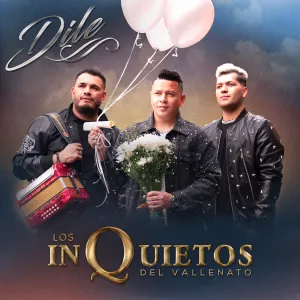 Pochette de Dile de Los Inquietos del Vallenato