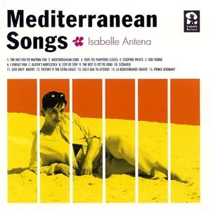 Pochette de Mediterranean Songs de Isabelle Antena