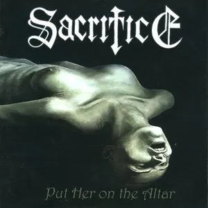 Pochette de Put Her on the Altar de Sacrifice