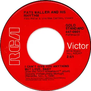 Pochette de I Can't Give You Anything but Love, Baby / (It Will Have to Do) Until the Real Thing Comes Along de Fats Waller and His Rhythm