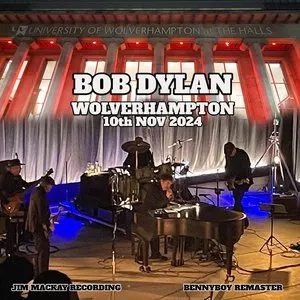 Pochette de 2024-11-10: The Civic Hall, Wolverhampton, UK de Bob Dylan