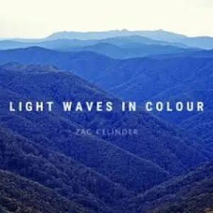 Pochette de Light Waves in Colour de Zac Celinder