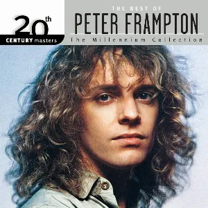 Pochette 20th Century Masters: The Millennium Collection: The Best of Peter Frampton