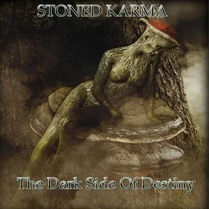 Pochette de The Dark Side of Destiny de Stoned Karma