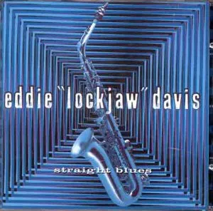Pochette de Straight Blues de Eddie “Lockjaw” Davis