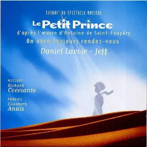 Pochette Le Petit Prince: On aura toujours rendez-vous