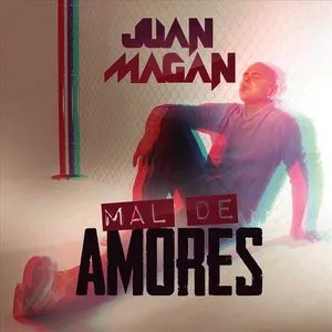 Pochette de Mal de amores de Juan Magán