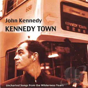 Pochette de Kennedy Town de John Kennedy
