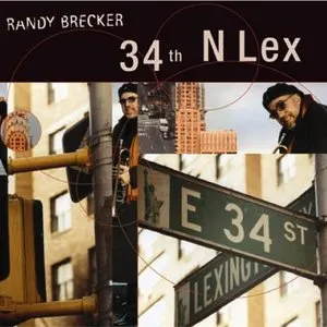 Pochette de 34th N Lex de Randy Brecker