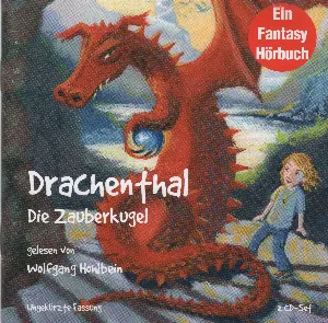 Pochette de Drachenthal: Die Zauberkugel de Heike Hohlbein - Wolfgang Hohlbein