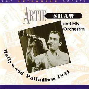 Pochette de Hollywood Palladium 1941 de Artie Shaw and His Orchestra