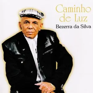 Pochette de Caminho de Luz de Bezerra da Silva