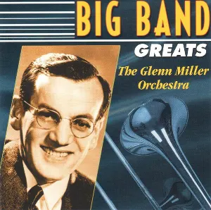Pochette de Big Band Greats de Glenn Miller Orchestra