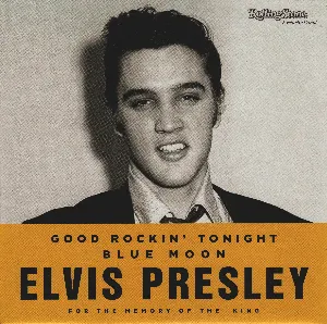 Pochette For the Memory of the King: Good Rockin’ Tonight / Blue Moon