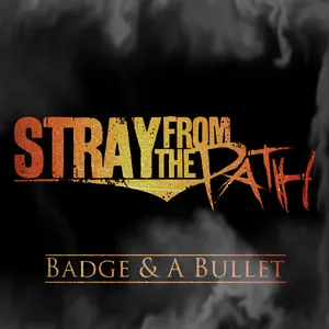 Pochette de Badge & A Bullet de Stray From the Path