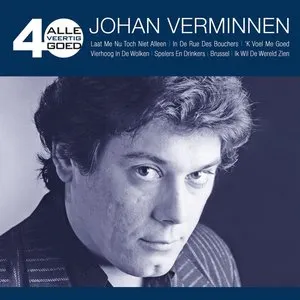 Pochette de Alle 40 goed: Johan Verminnen de Johan Verminnen