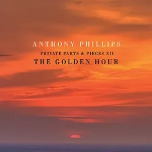Pochette de Private Parts & Pieces XII: The Golden Hour de Anthony Phillips
