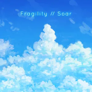 Pochette de Fragility // Soar de KAINBEATS