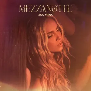 Pochette de Mezzanotte de Ana Mena