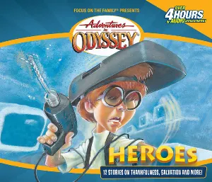 Pochette de Volume 03: Heroes de Adventures in Odyssey