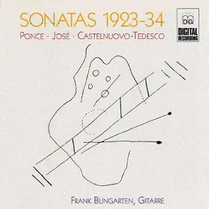 Pochette de Sonatas 1923-34 de Mario Castelnuovo‐Tedesco - Manuel María Ponce