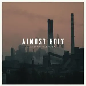 Pochette de Almost Holy: Selections From the Original Motion Picture Soundtrack de Atticus Ross - Leopold Ross