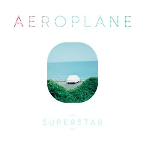 Pochette de Superstar de Aeroplane