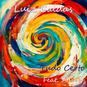 Pochette de Tudo Certo de Luiz Caldas