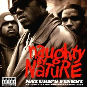 Pochette Nature’s Finest: Naughty by Nature’s Greatest Hits