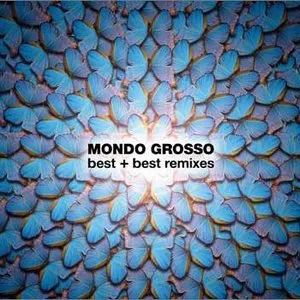 Pochette de Best + Best Remixes de MONDO GROSSO