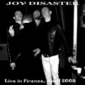 Pochette de Live in Firenze 2008 de Joy Disaster