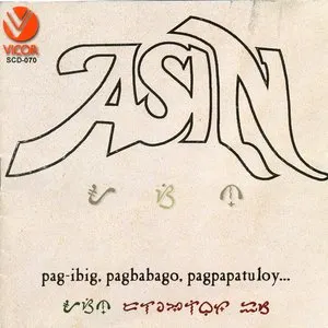 Pochette de Pag-ibig, Pagbabago, Pagpapatuloy... de Asin