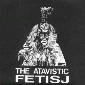 Pochette de The Atavistic Fetisj de Hybryds