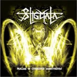 Pochette de Psalms of Conscious Martyrdom de Stigmata